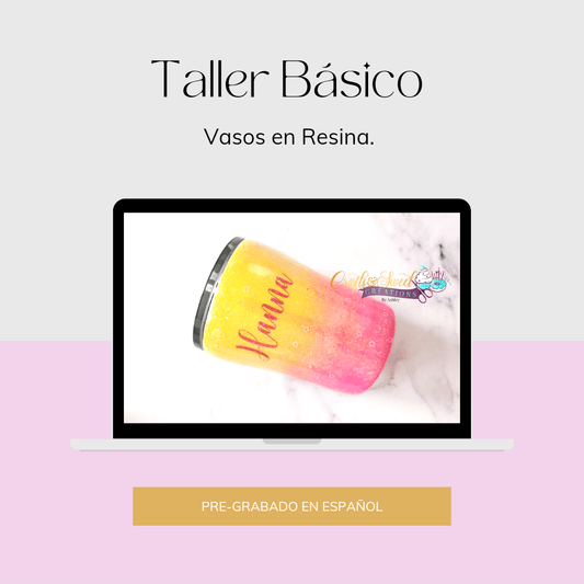 Taller Básico Vasos en Resina - Crafts & Sweet Creations