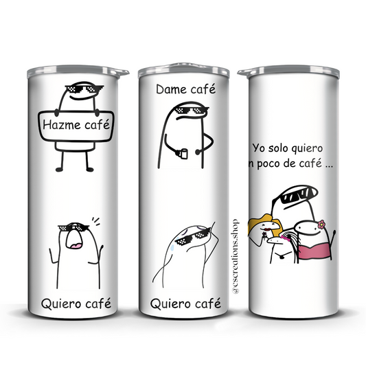 Hazme Café, Quiero Café Skinny Tumbler