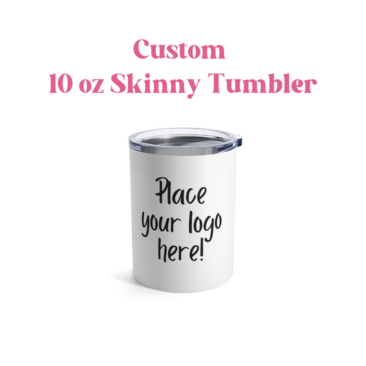 Custom 10oz Sublimated Tumbler