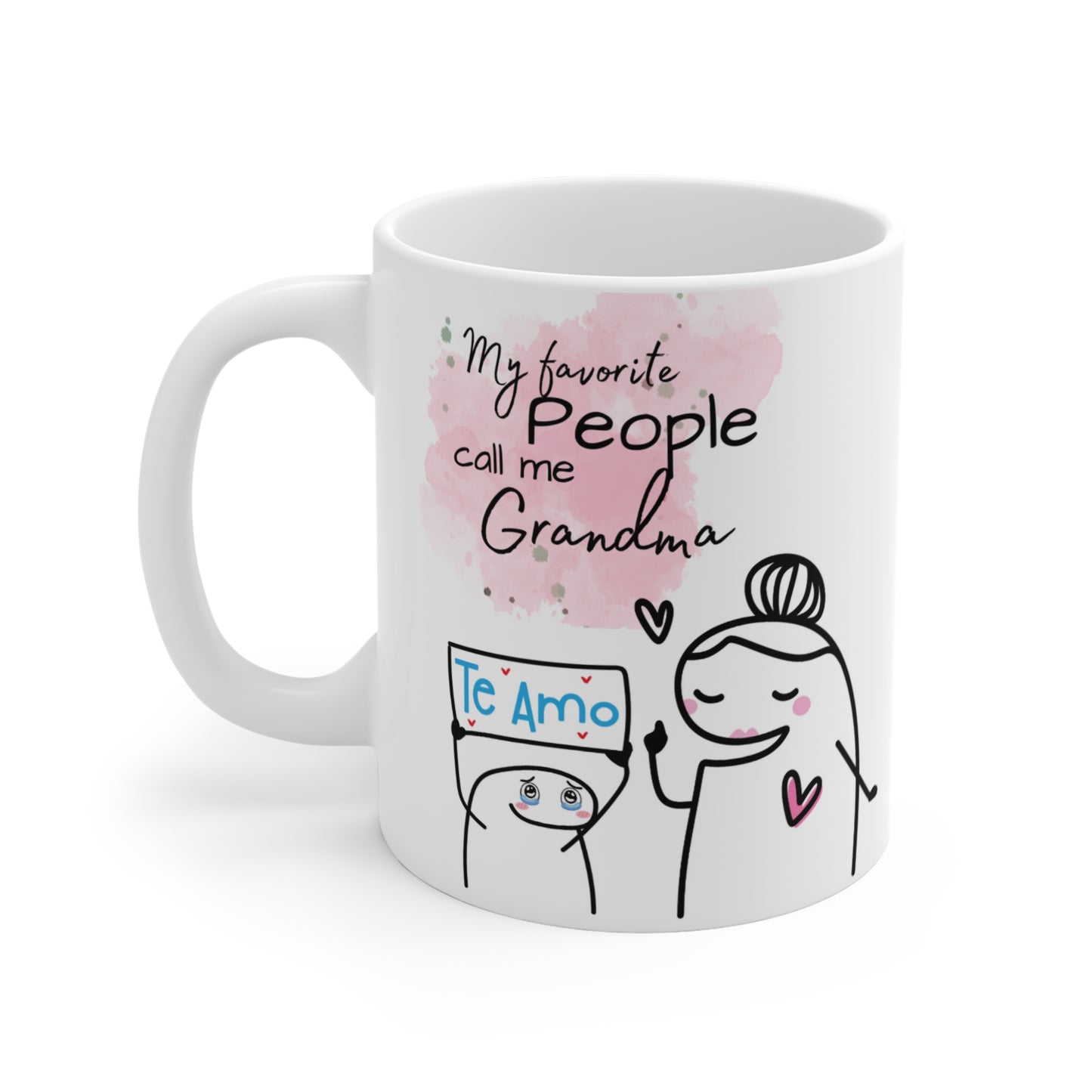 My favorite people call me Grandma - Coffee Mug