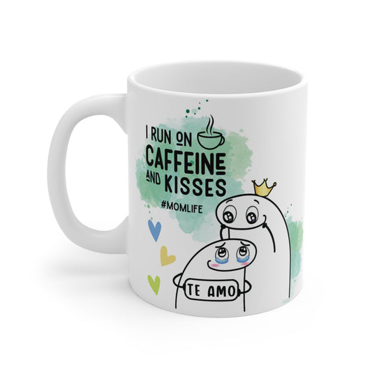 I Run on Caffeine and Kisses Coffee Mug