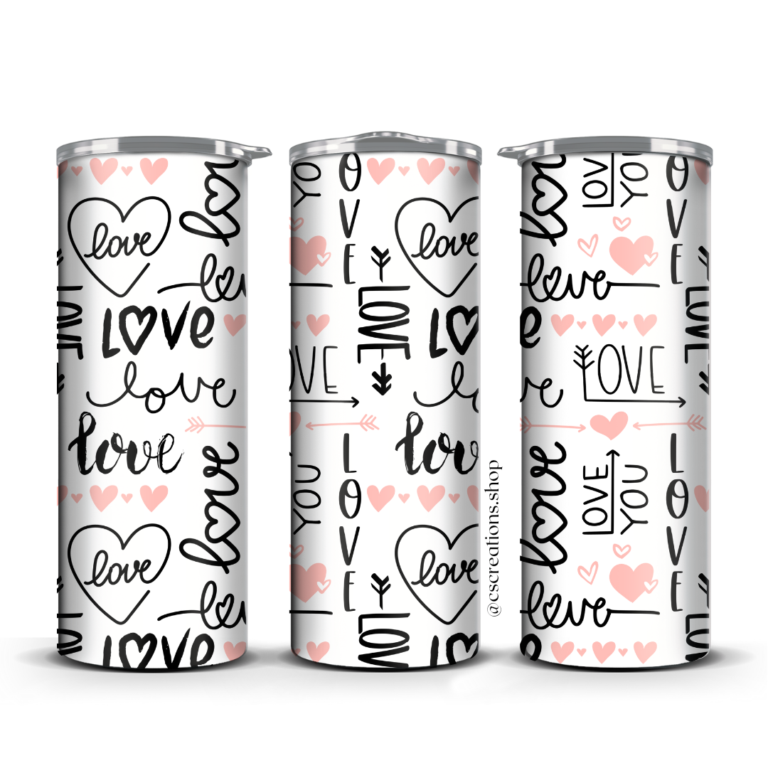 Love Skinny Tumbler