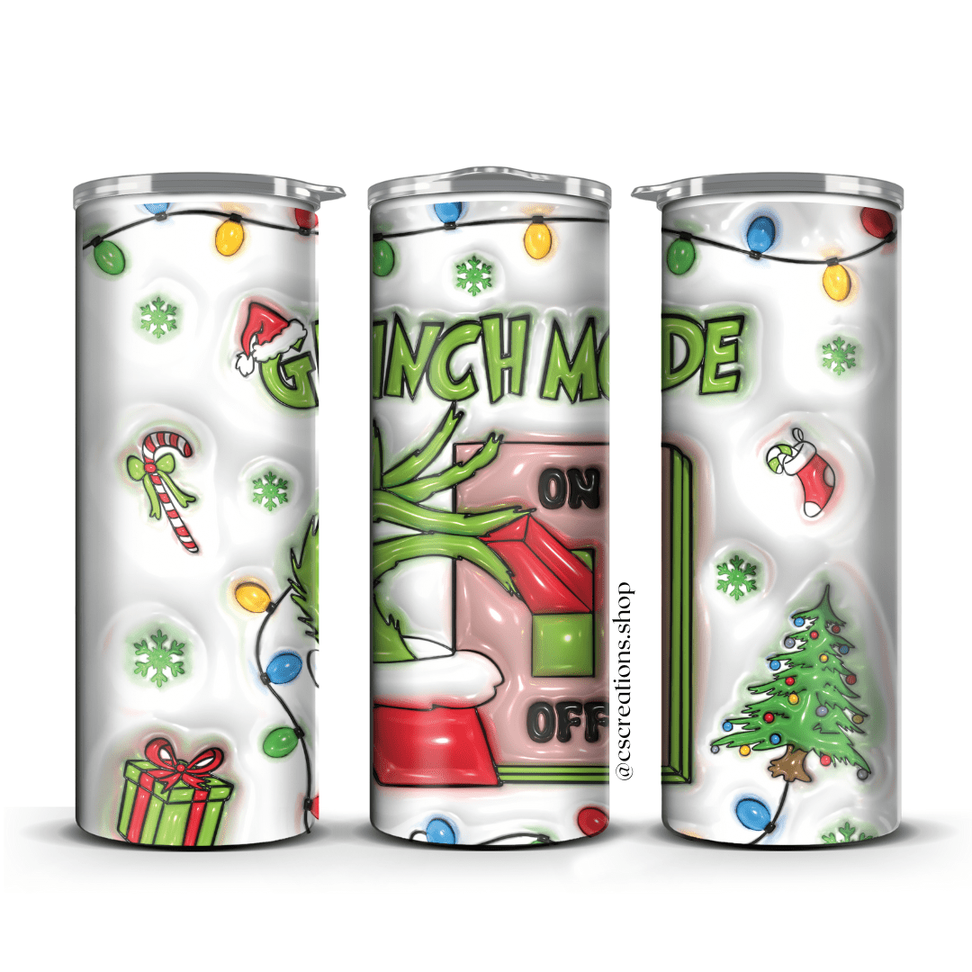 Grinch Mode On 3D Skinny Tumbler - Crafts & Sweet Creations