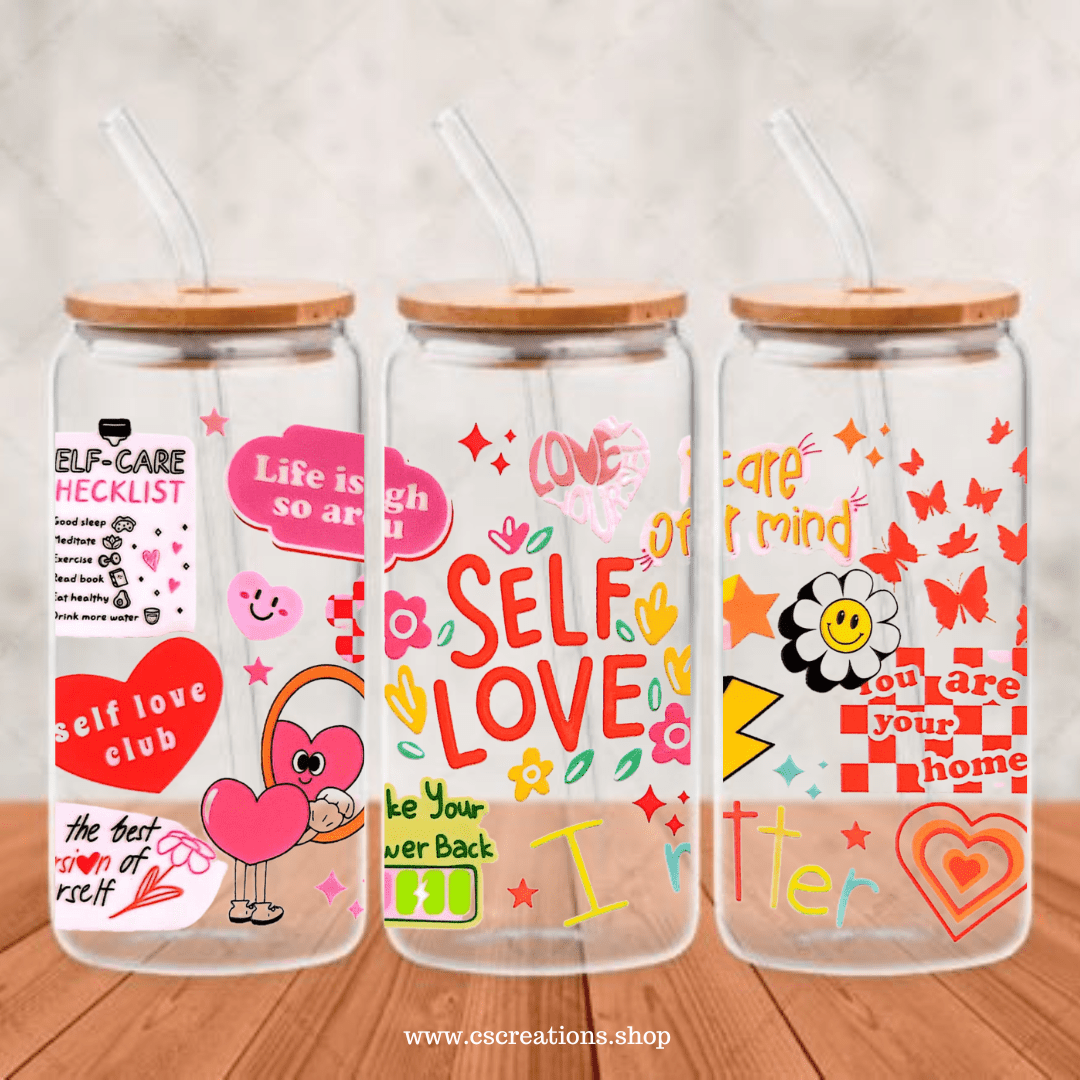 Self Love UV DTF - Crafts & Sweet Creations