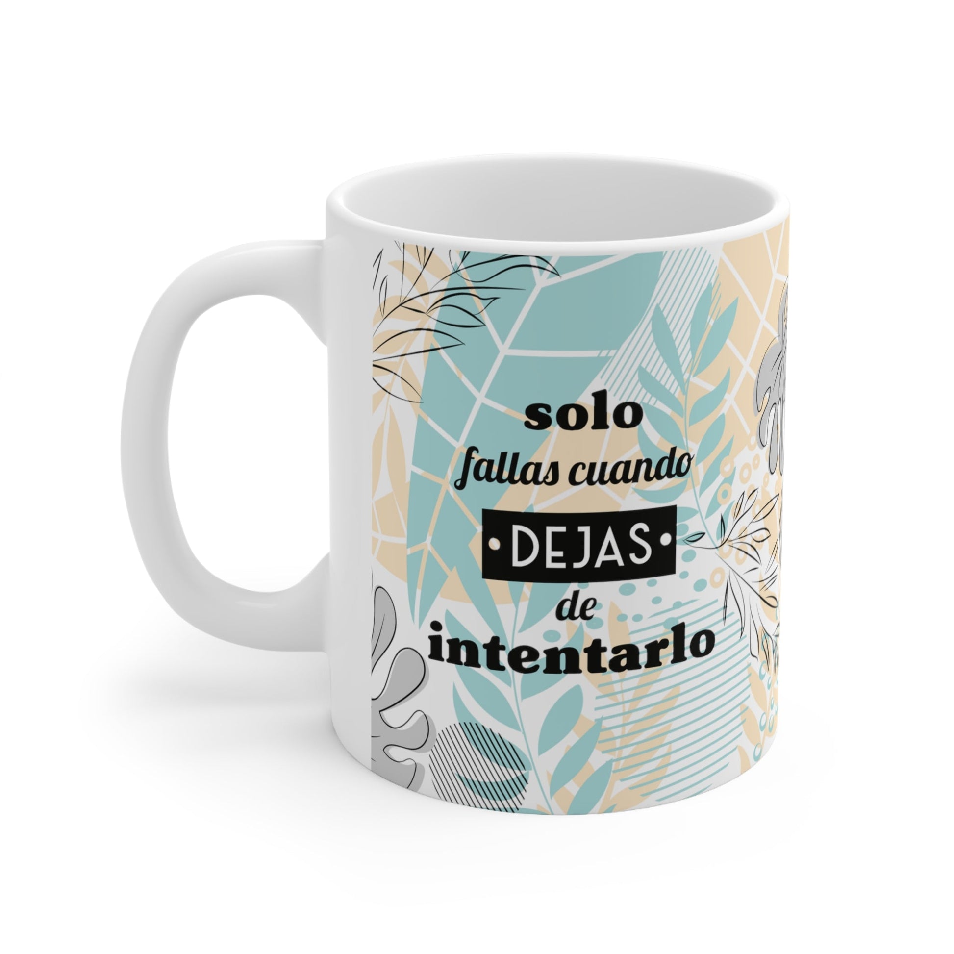 Solo Fallas Cuando Dejas de Intentarlo - Personalizados - Crafts & Sweet Creations